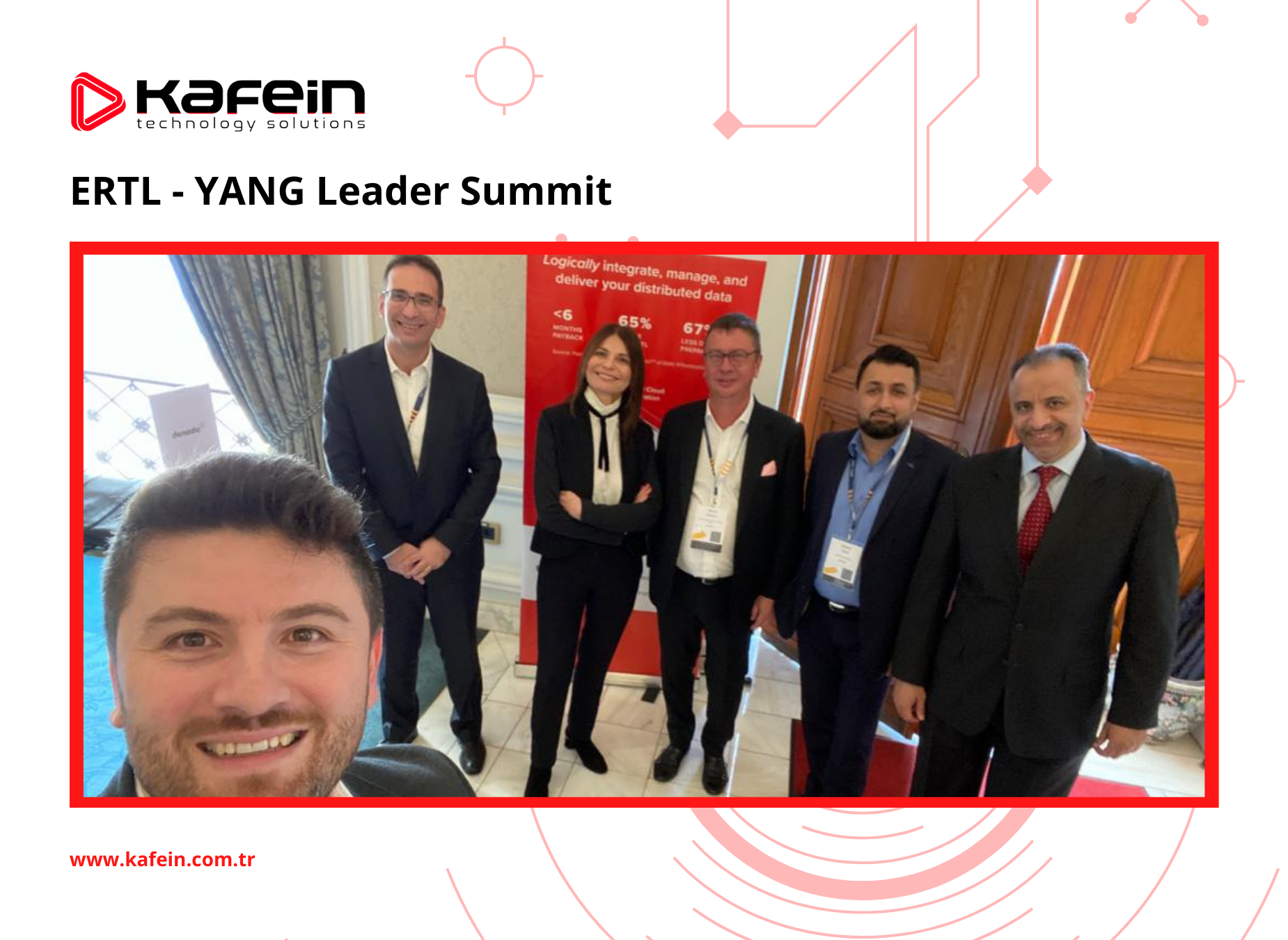 Kafein Technology attended the Ertl-Yang Leader Summit.